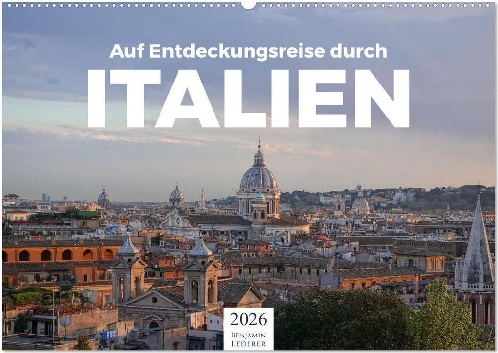 Auf Entdeckungsreise durch Italien (Wandkalender 2026 DIN A2 quer), CALVENDO Monatskalender