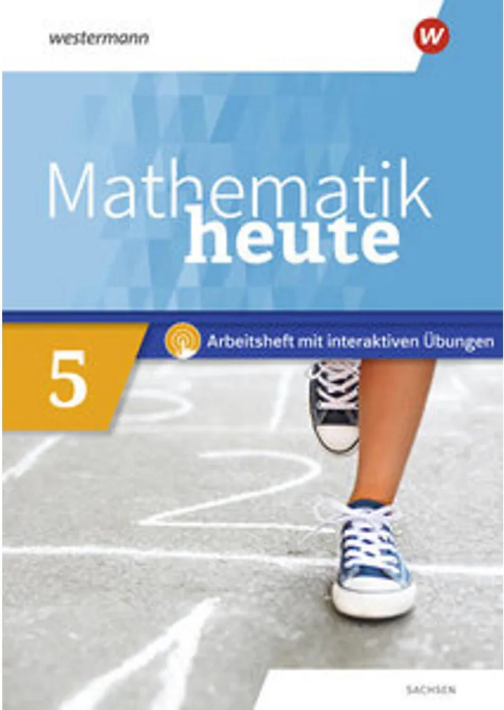 Mathematik heute 5 Sachsen cahier exercices interactifs apprentissage digital