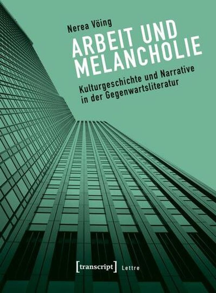 Arbeit und Melancholie