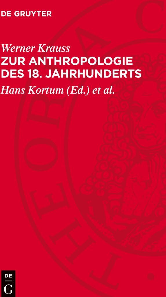 Zur Anthropologie des 18. Jahrhunderts