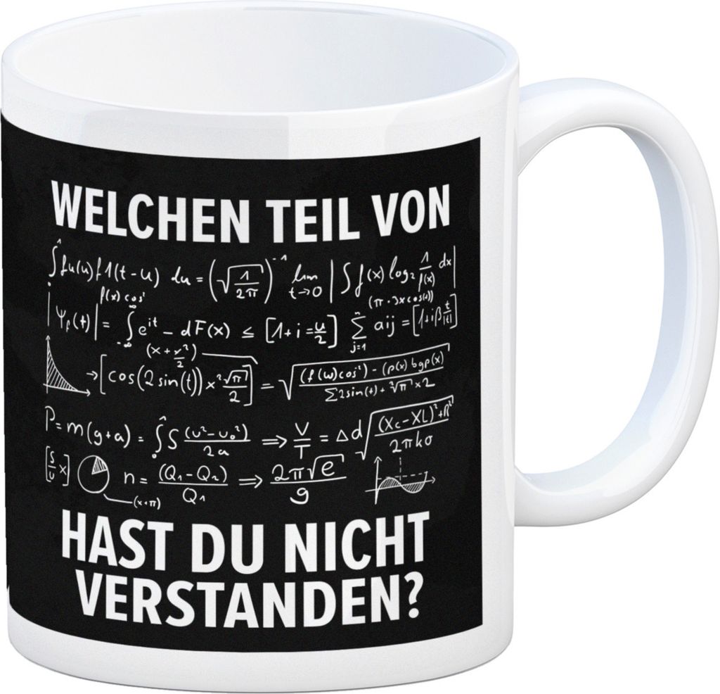 Welchen Teil von... hast du nicht verstanden Mathematische Formel Kaffeebecher