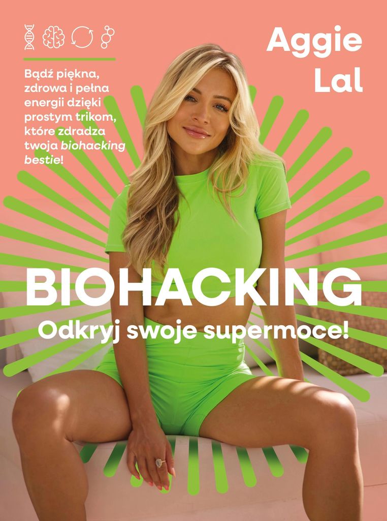 Biohacking dla kobiet - Aggie Lal (Buch auf Polnisch)