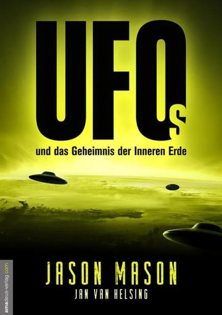 Origine des OVNIS résolue : Livre UFOs und das Geheimnis der Inneren Erde