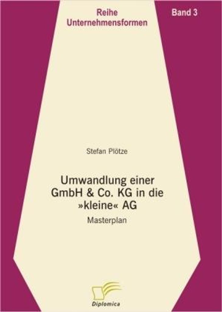 Umwandlung einer GmbH & Co. KG in eine "kleine" AG