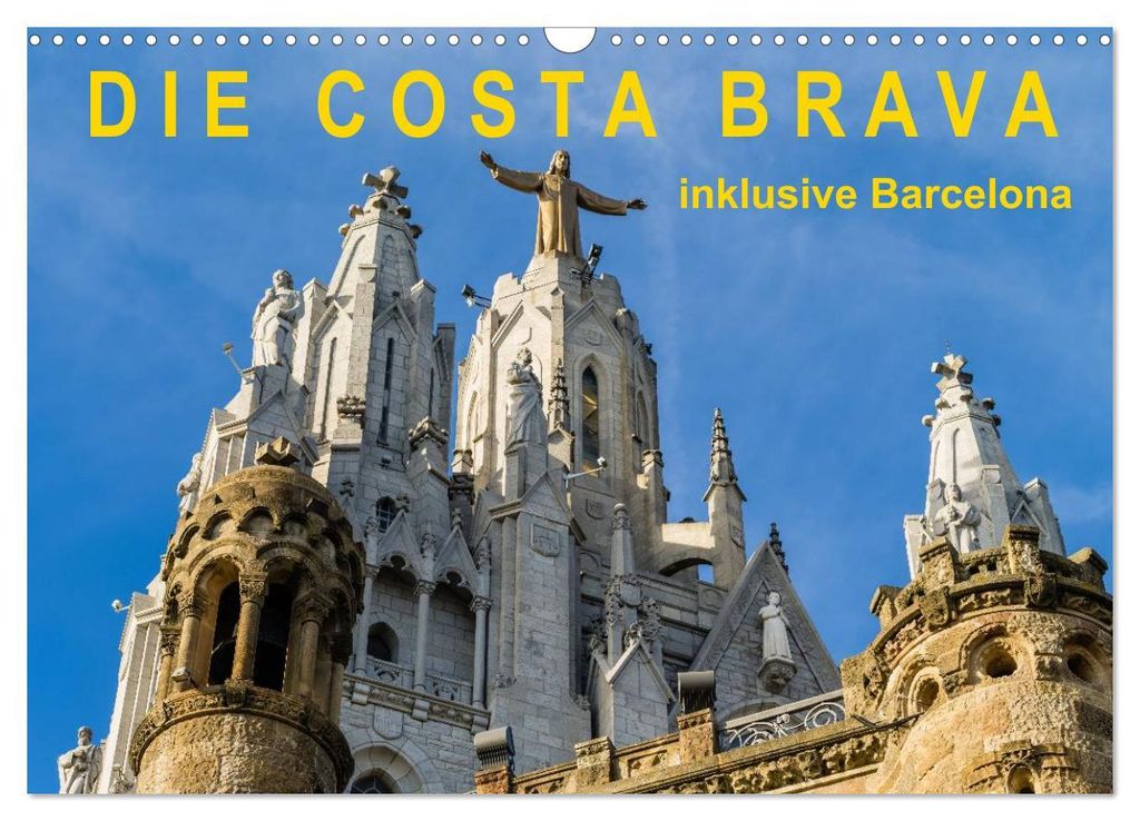 Costa Brava – inklusive Barcelona (Wandkalender 2027 DIN A3 quer), CALVENDO Monatskalender