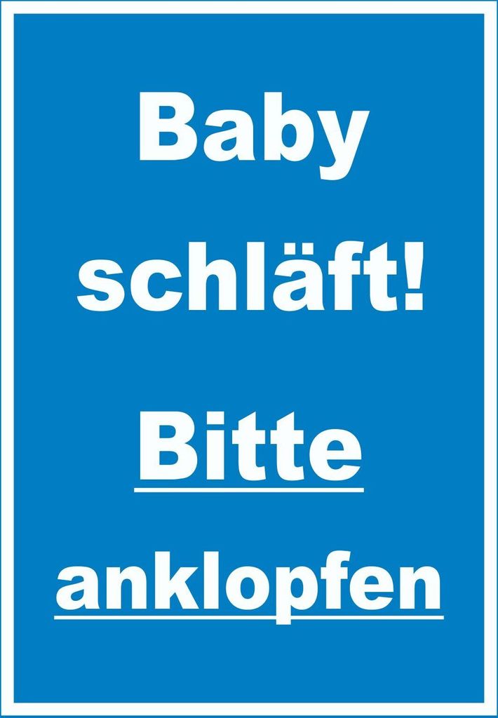 Das Baby schläft Bitte anklopfen Schild mit Text hochkant blau-weiss A1 (594x841mm)