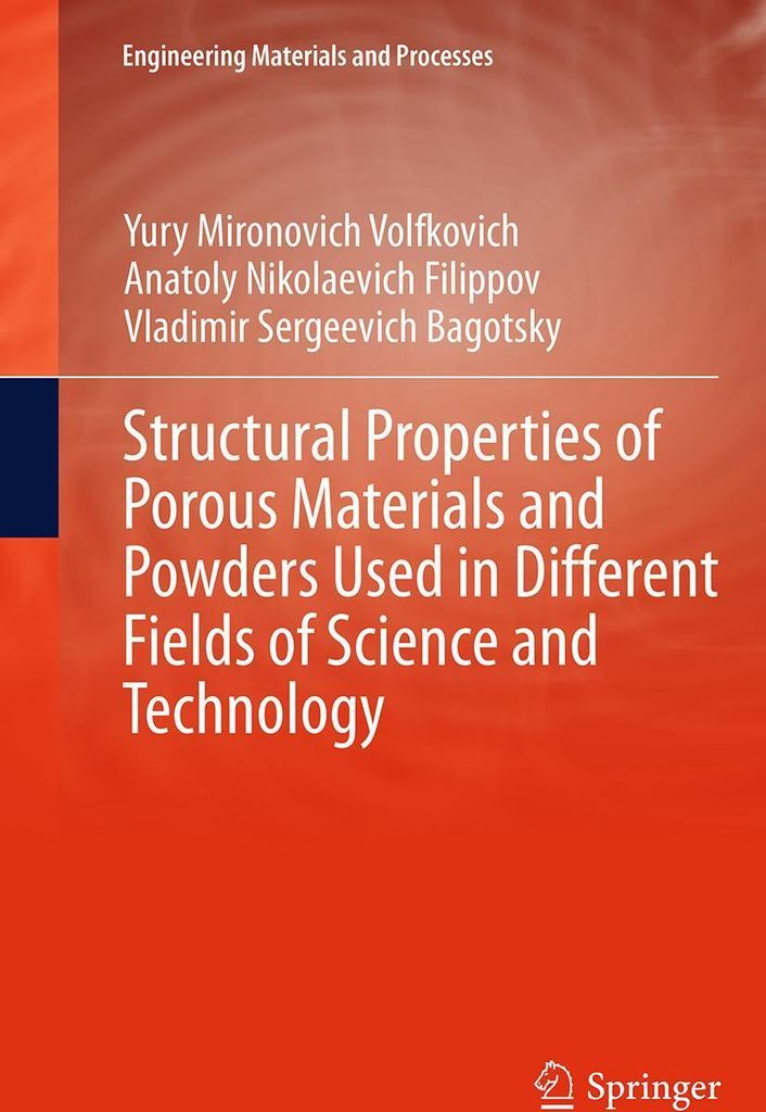 Structural Properties of Porous Materials and Powders Used in Different Fields of Science and Technology
