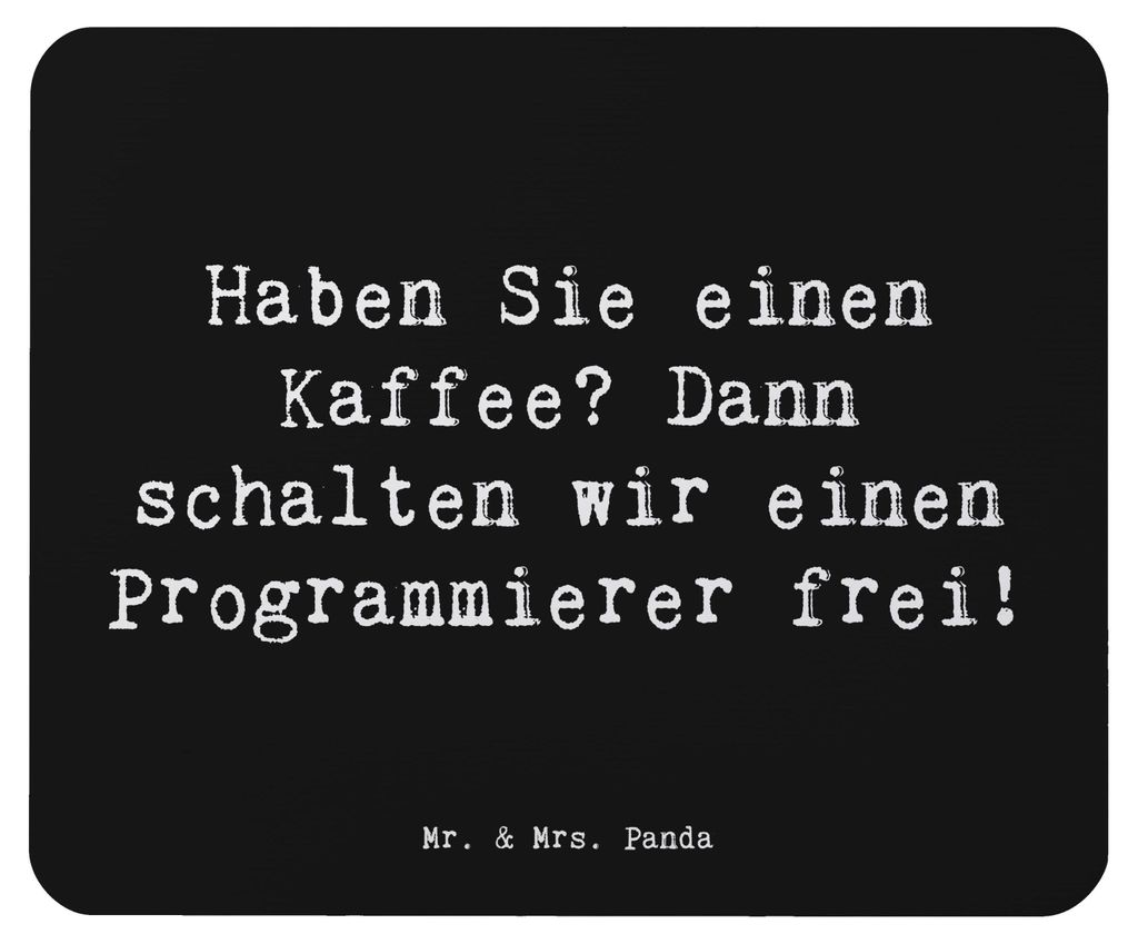 Mr. & Mrs. Panda Mauspad Spruch Programmierer Kaffeezeit - Schwarz - Geschenk, Arbeitstempo, pc, Konzentration, Mouse Pad, Mousepad, Programmierspr...