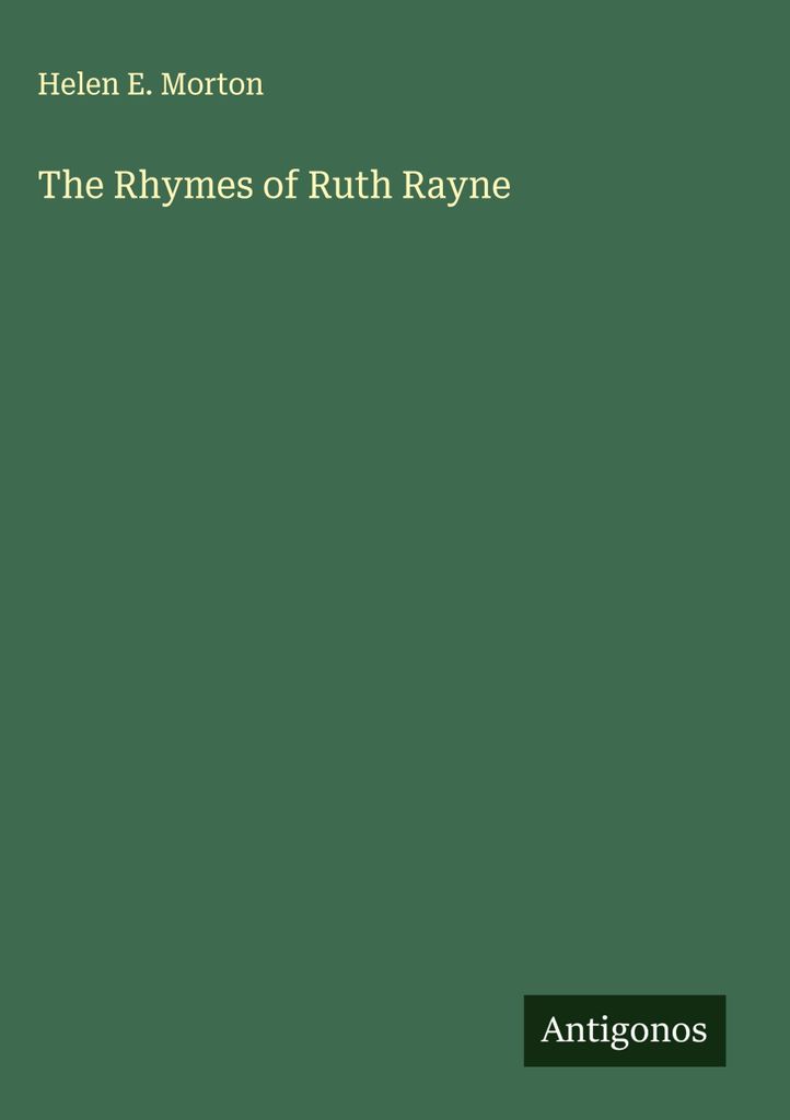 Die Reime von Ruth Rayne