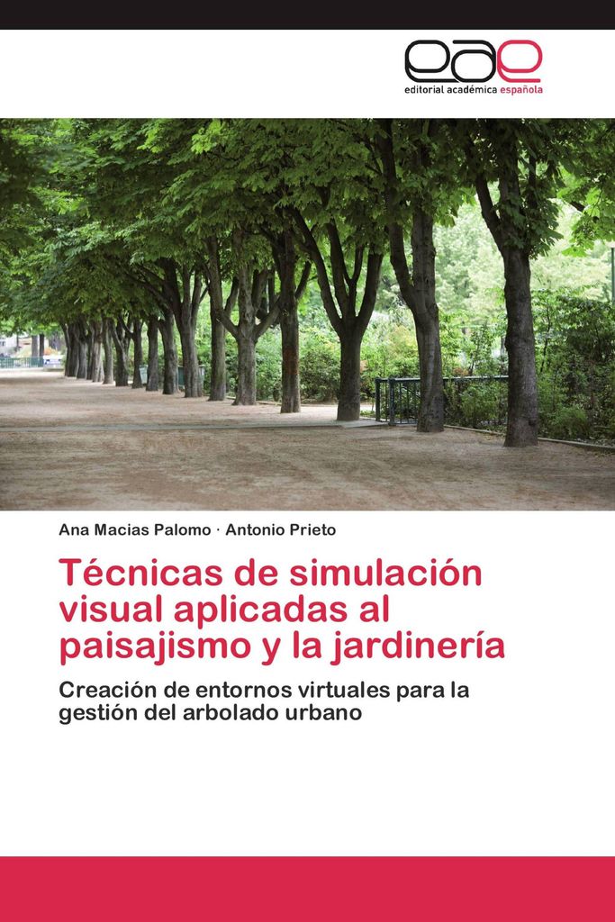 Técnicas de simulación visual aplicadas al paisajismo y la jardinería