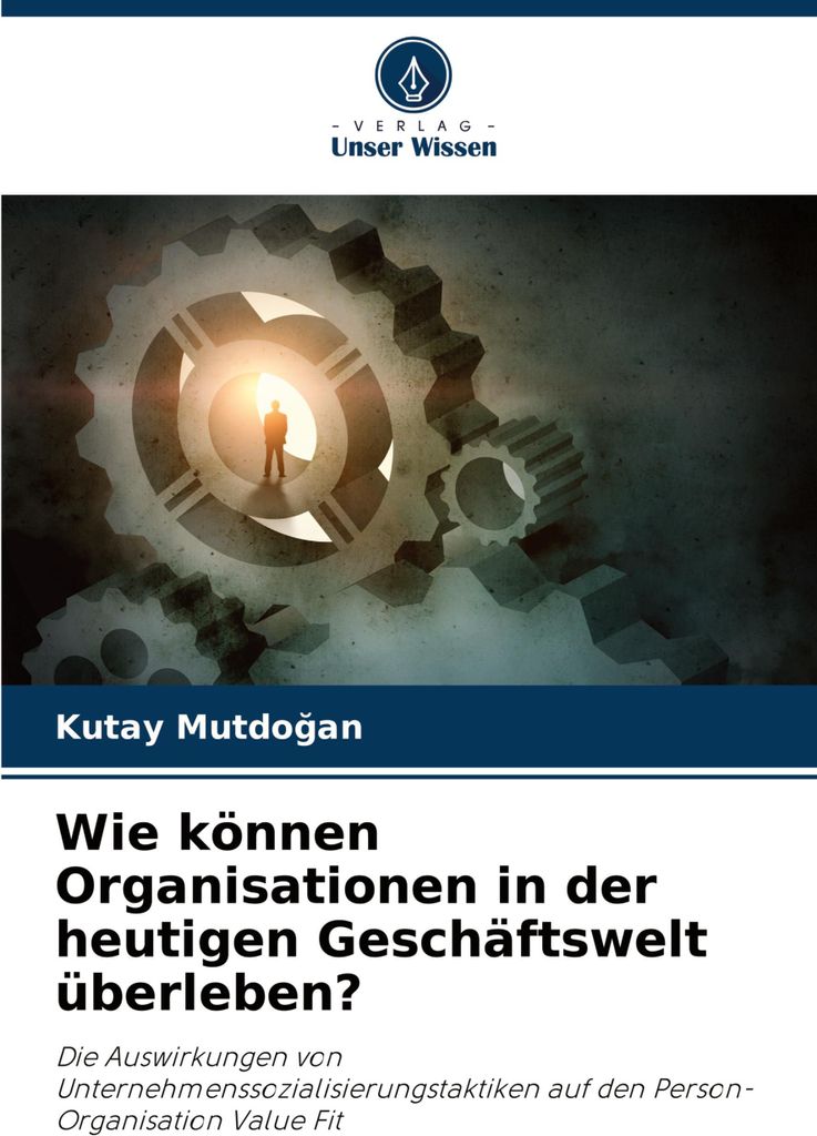 Wie können Organisationen in der heutigen Geschäftswelt überleben?