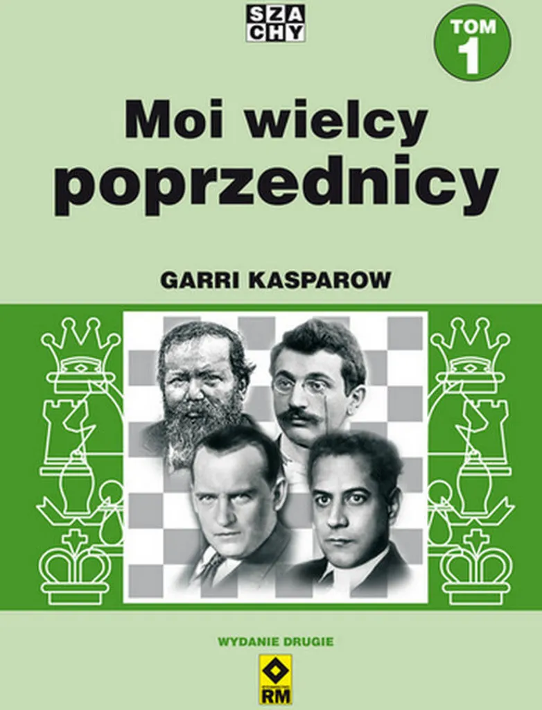 Mes grands prédécesseurs Tome 1 Garri Kasparov - Édition reliée échecs
