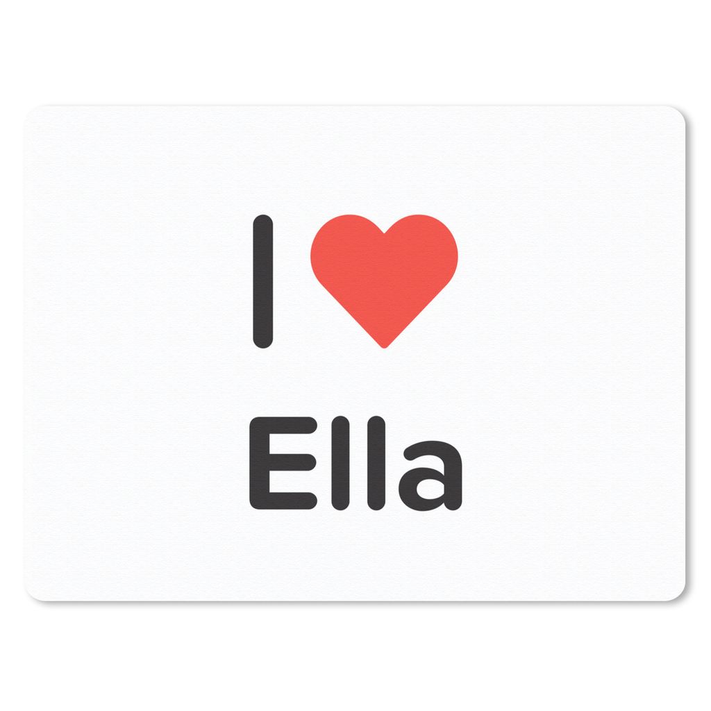 MuchoWow Mauspad Mousepad Ich liebe - Ella - Mädchen 40x30 cm - Mousepads - Maus Mat - Pad - Mausunterlage - Anti Rutsch