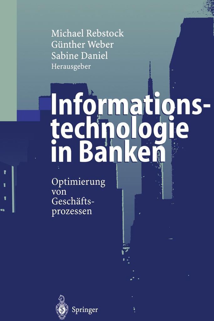 Informationstechnologie in Banken: Optimierung von ... Book