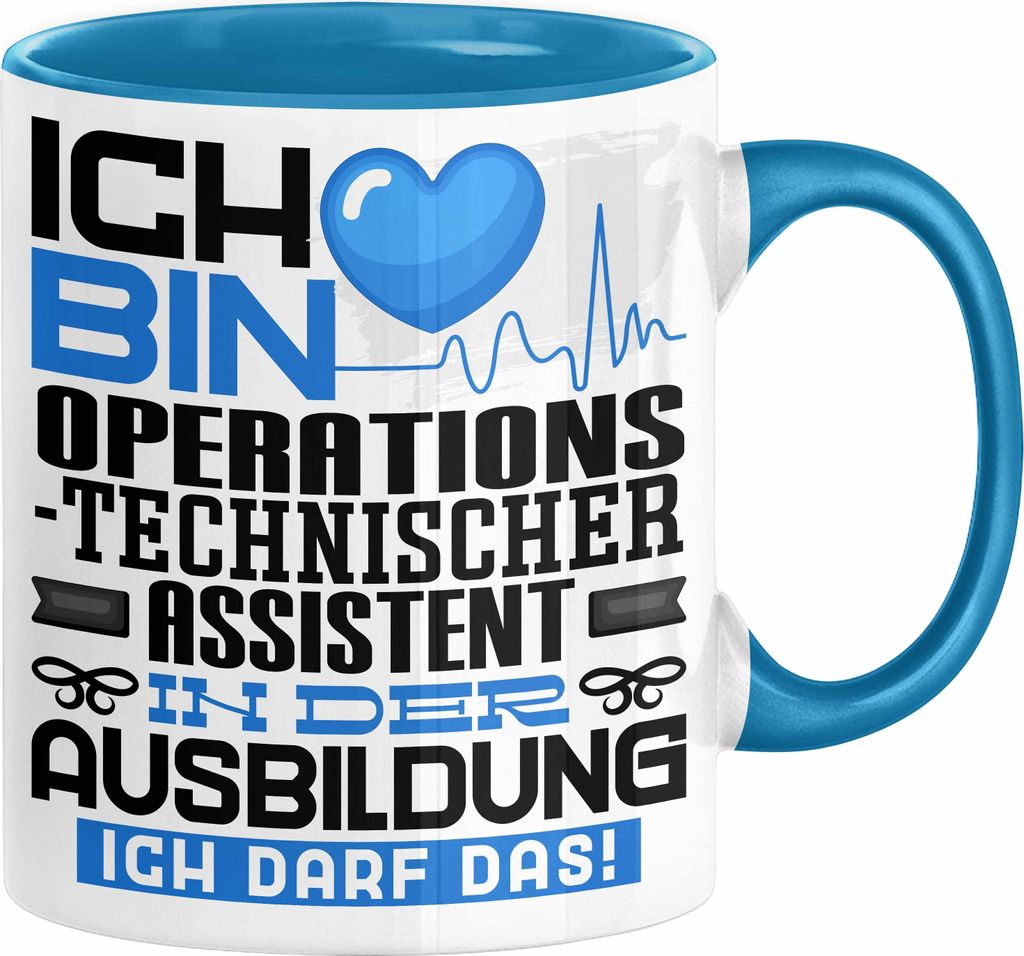 Operationstechnischer Assistent Ausbildung Tasse Geschenk Ich Bin Operationstechnischer Assistent In Der Ausbildung Ich Darf Das Geschenkidee Spruc...