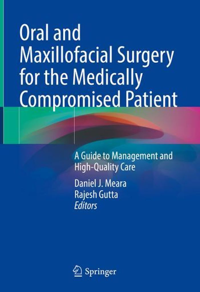 ISBN Oral and Maxillofacial Surgery for the Medically Compromised Patient, Englisch, Hardcover, 131 Seiten