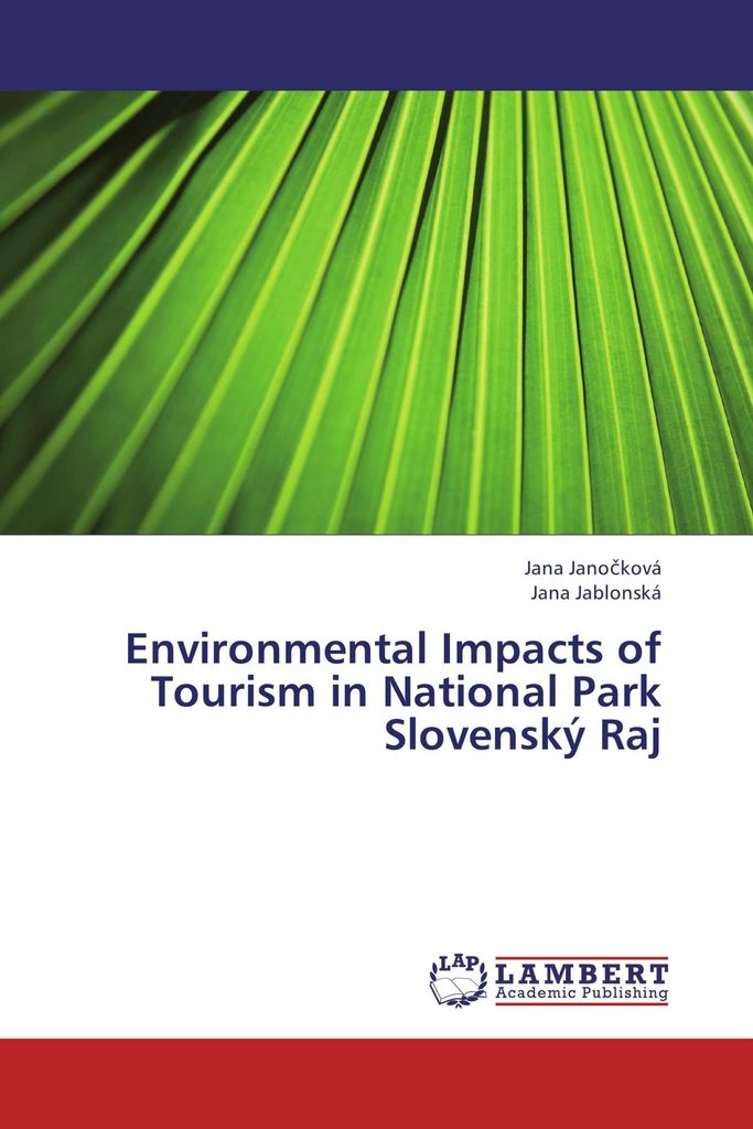 Environmental Impacts of Tourism in National Park Slovenský Raj