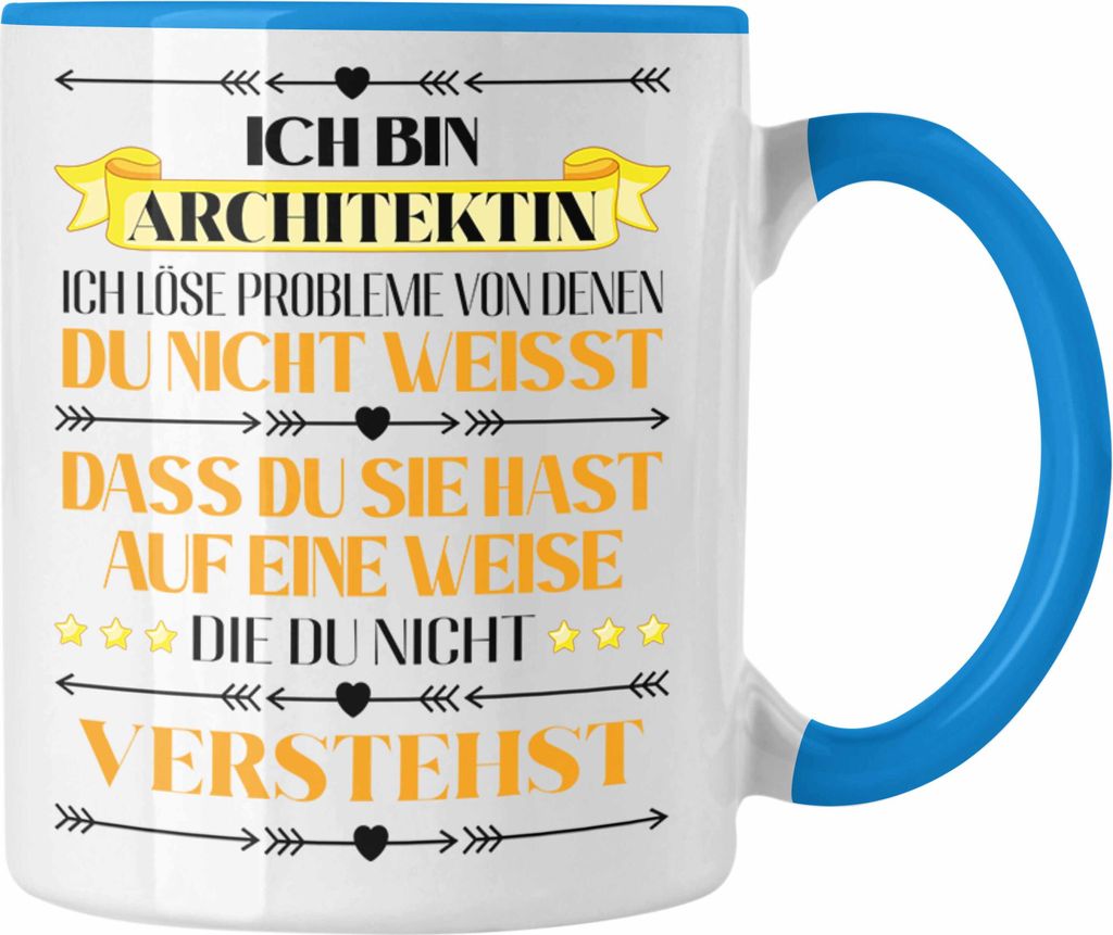 Trendation - Architektin Geschenk Tasse Kaffeetasse für Architektin Frauen Spruch (Blau)