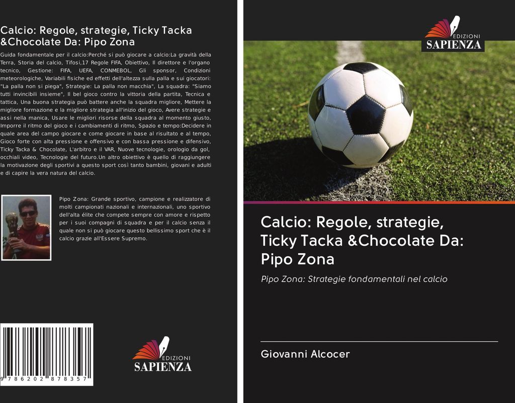 Calcio: Regole, strategie, Ticky Tacka &Chocolate Da: Pipo Zona