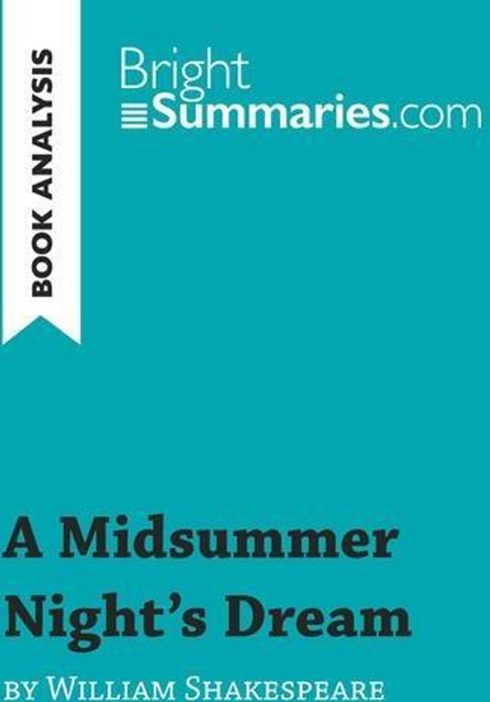 A Midsummer Night's Dream by William Shakespeare (Book Analysis)