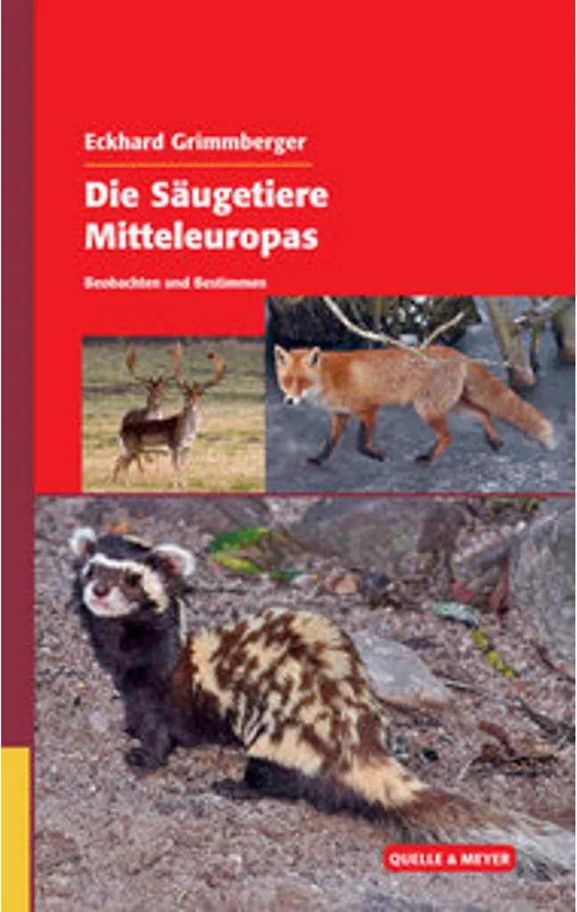 Identifier les mammifères d'Europe avec Die Säugetiere Mitteleuropas