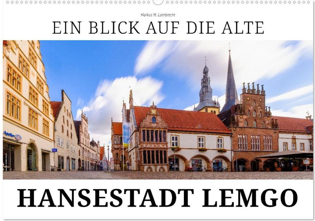 Ein Blick auf Alte Hansestadt Lemgo (Wandkalender 2027 DIN A2 quer), CALVENDO Monatskalender