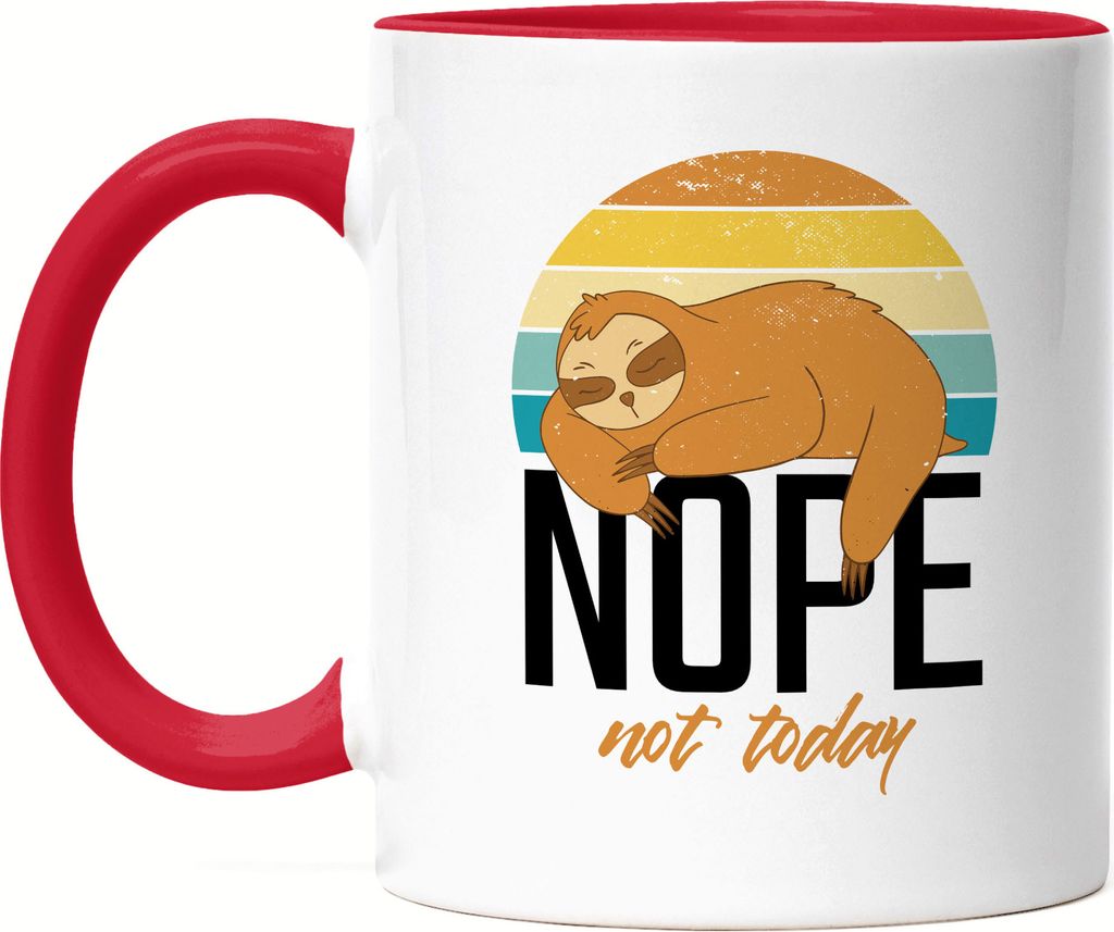 Nope Not Today Tasse Rot Büro Entspannung Yoga Süßer Faultier Geschenkidee Work-Life-Balance