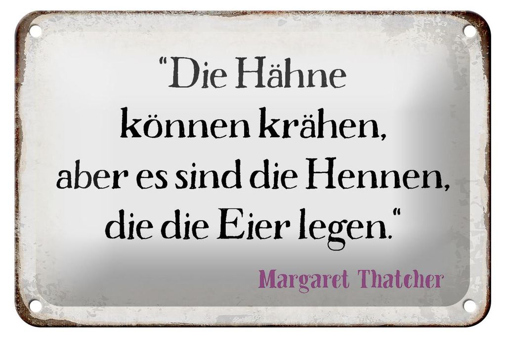 Blechschild Spruch 18x12cm Hähne können krähen aber es sind