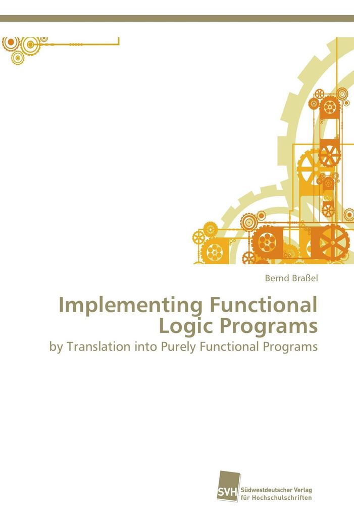 Implementing Functional Logic Programs