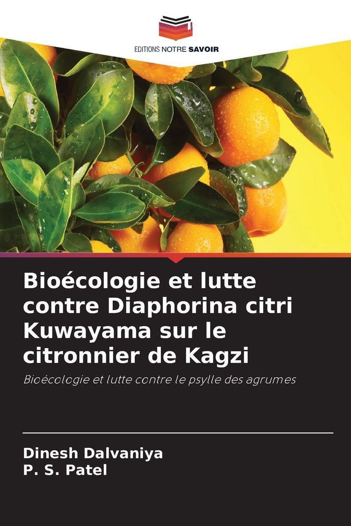 Bioécologie et lutte contre Diaphorina citri Kuwayama sur le citronnier de Kagzi