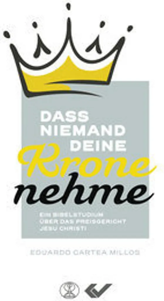 Livre Dass niemand deine Krone nehme - Étude biblique Eduardo Cartea