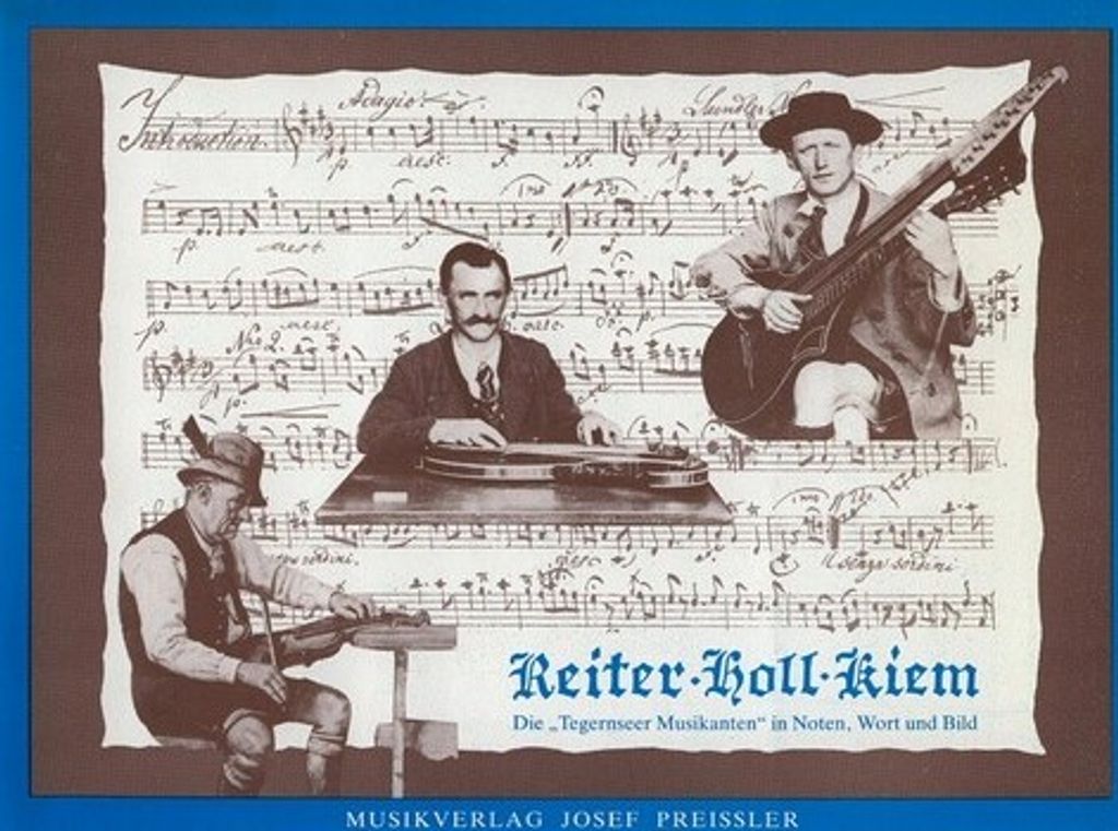 Tegernseer Musikanten in Noten, Wort und Bild