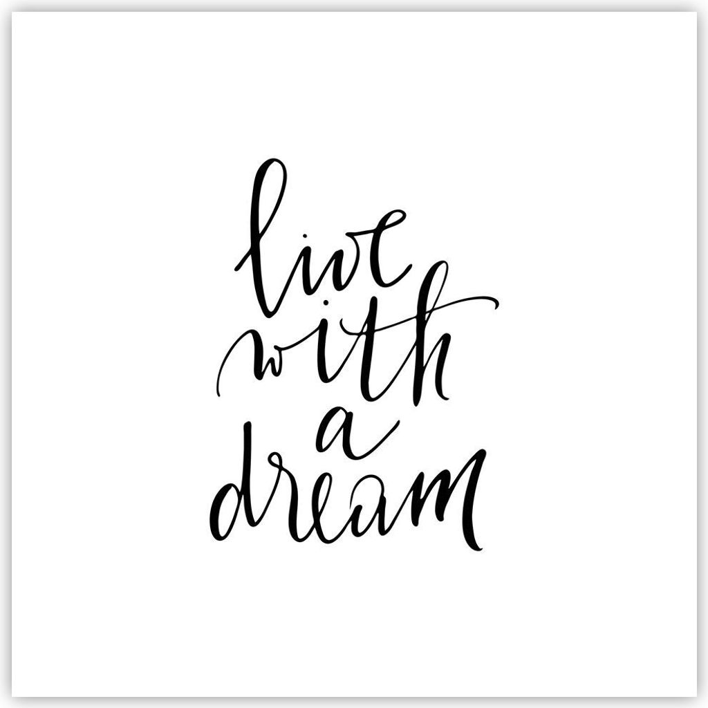 Poster - Poster ohne Rahmen - Handschriftlich Live Ein Traum - 50x50 cm - Wand Bild - Wanddeko - Wandbilder - Kunstposter - Wandposter - Bilder - K...
