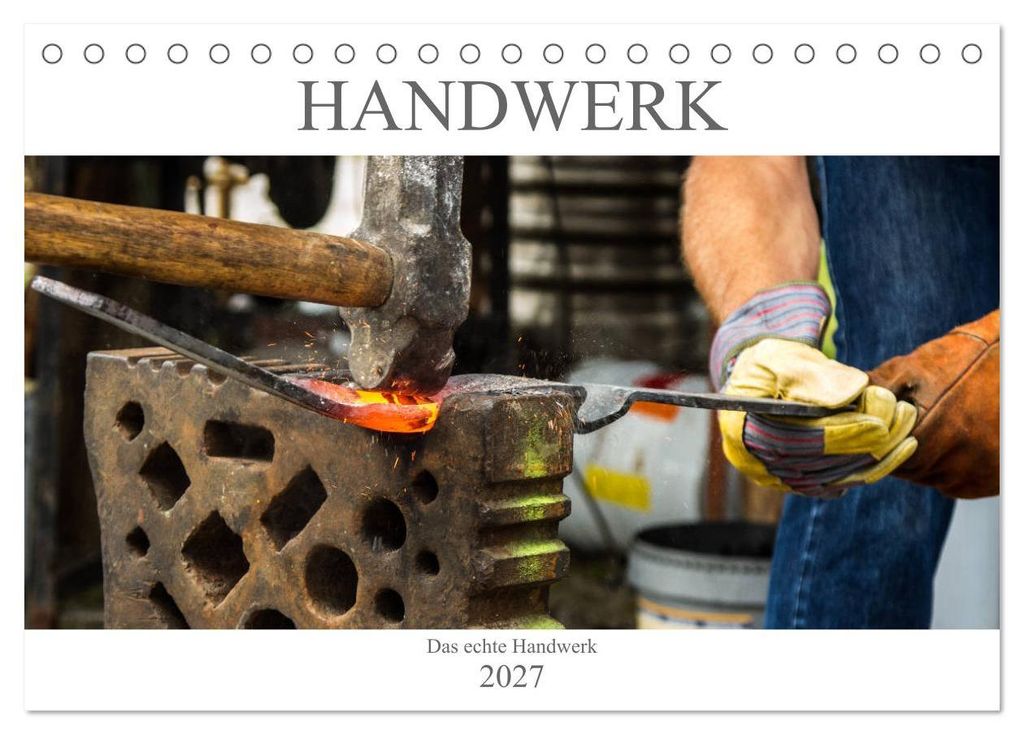 Das Handwerk - Kalender der Arbeit (Tischkalender 2027 DIN A5 quer), CALVENDO Monatskalender