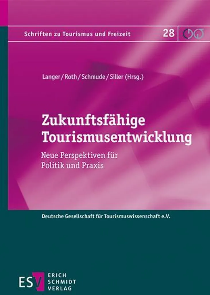 Zukunftsfähige Tourismusentwicklung - Guide complet stratégie durable