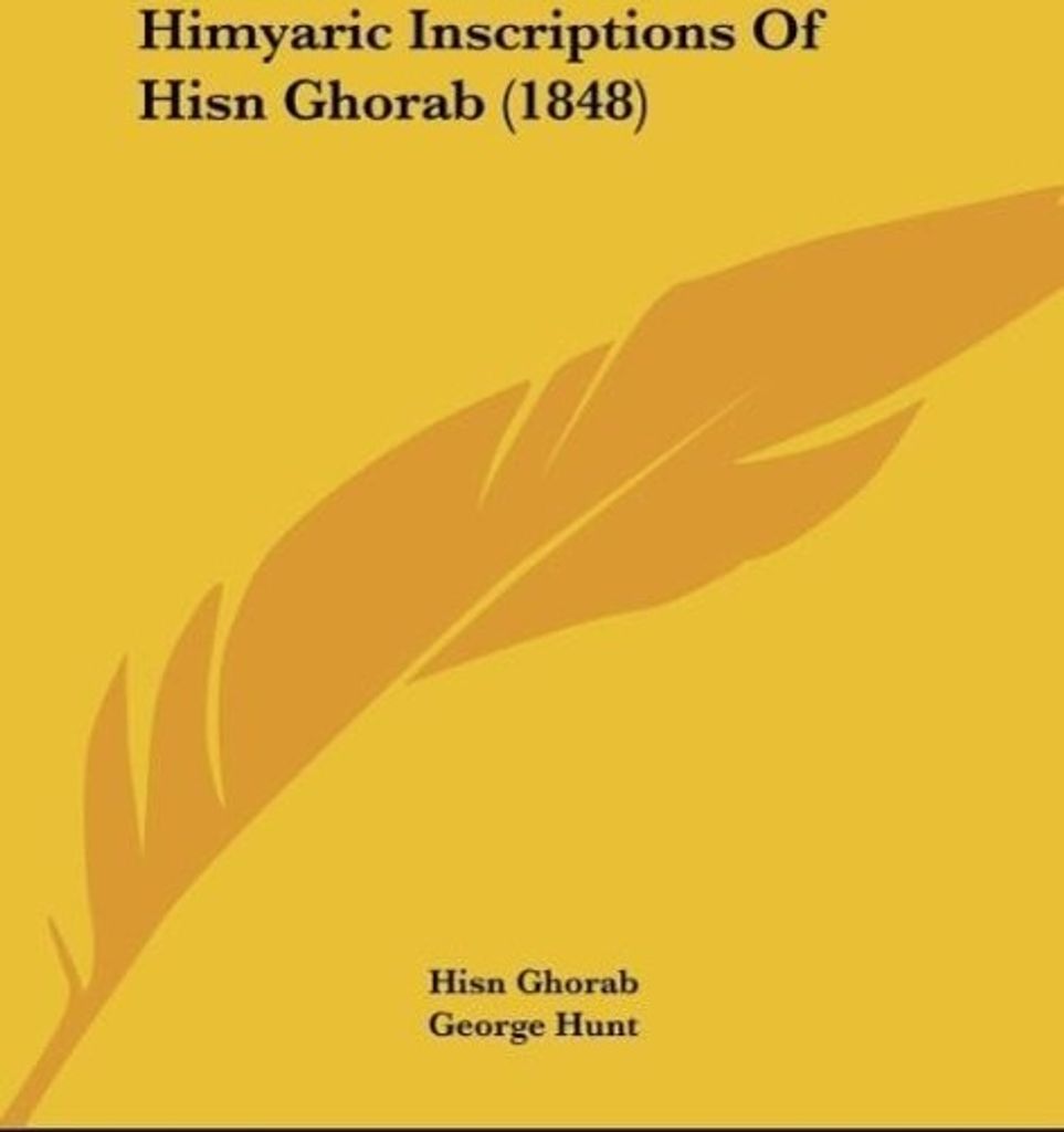 Himyaric Inscriptions Of Hisn Ghorab (1848)