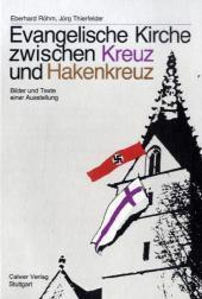 Evangelische Kirche zwischen Kreuz und Hakenkreuz