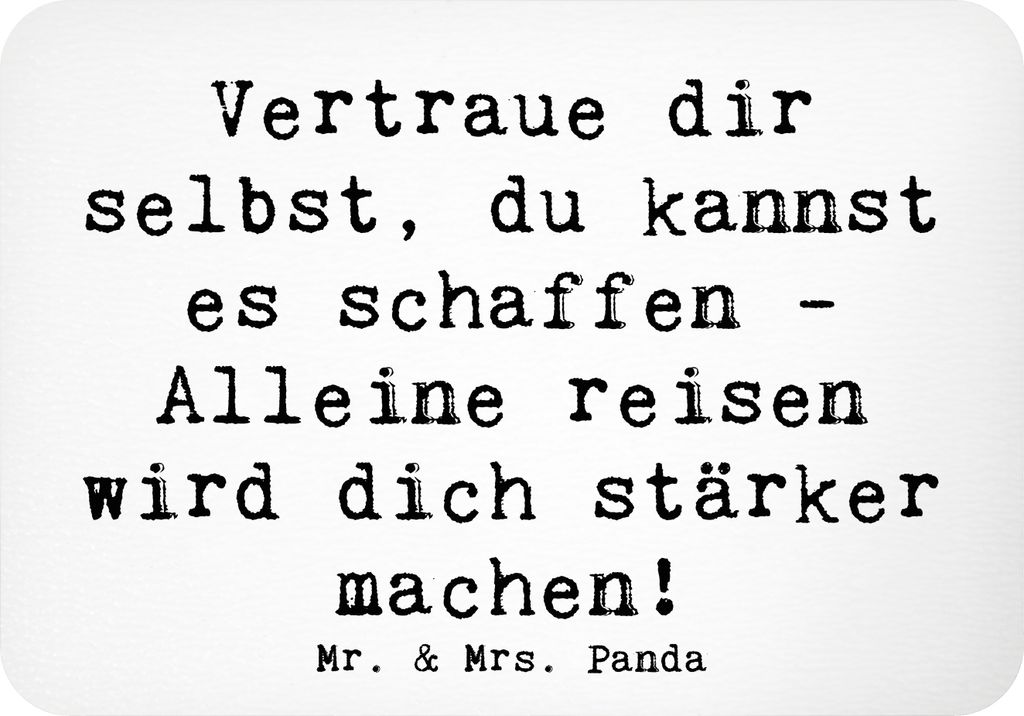 Mr. & Mrs. Panda magnet Spruch Alleine Reisen unternehmen - Weiß - Geschenk, Zuversicht, Selbstentdeckung, Vertrauen, Selbstbewusstsein, haftmagne...