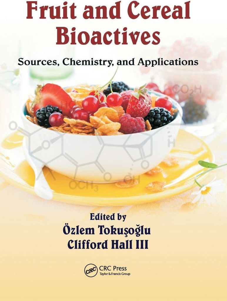 Fruit and Cereal Bioactives