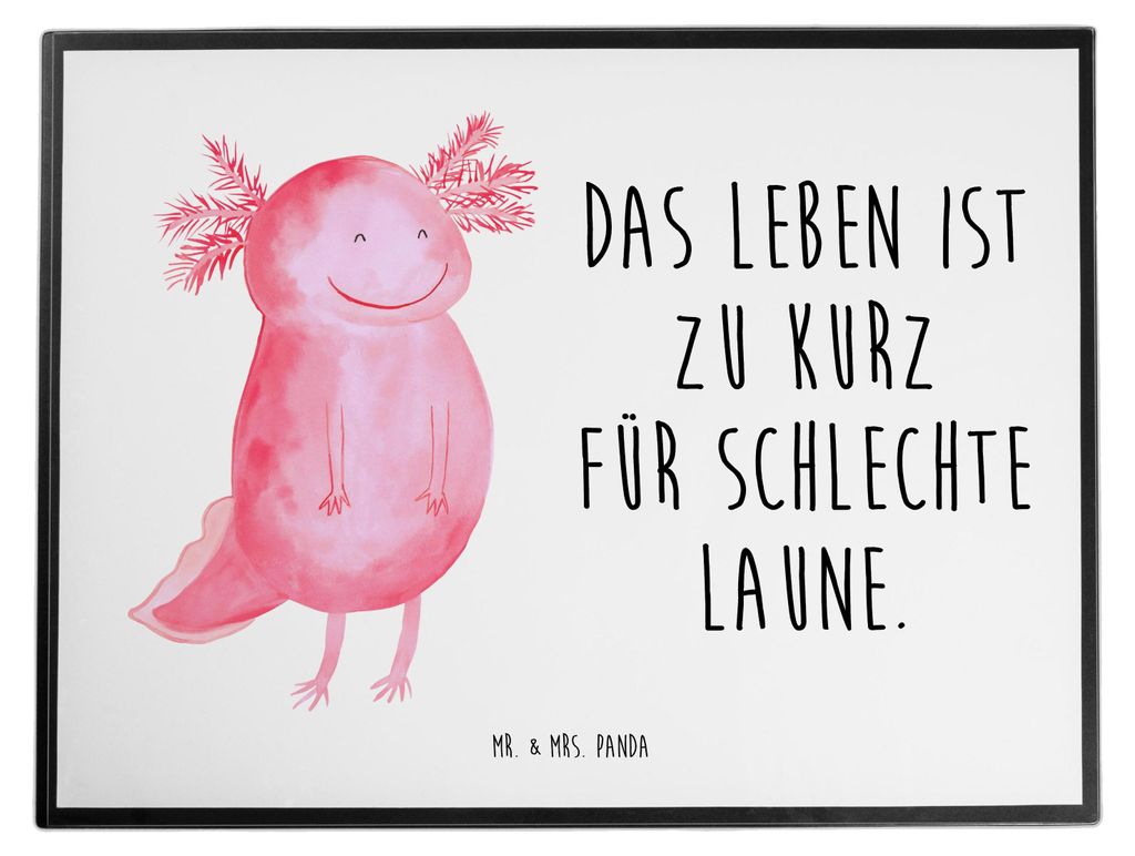 Mr. & Mrs. Panda Schreibtischunterlage Axolotl Glücklich - Weiß - Geschenk, Lurch, Motivation, Lebensfroh, Motivationsspruch, tischschutz, bastel...