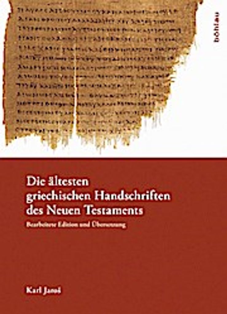 Die ältesten griechischen Handschriften des Neuen Testaments