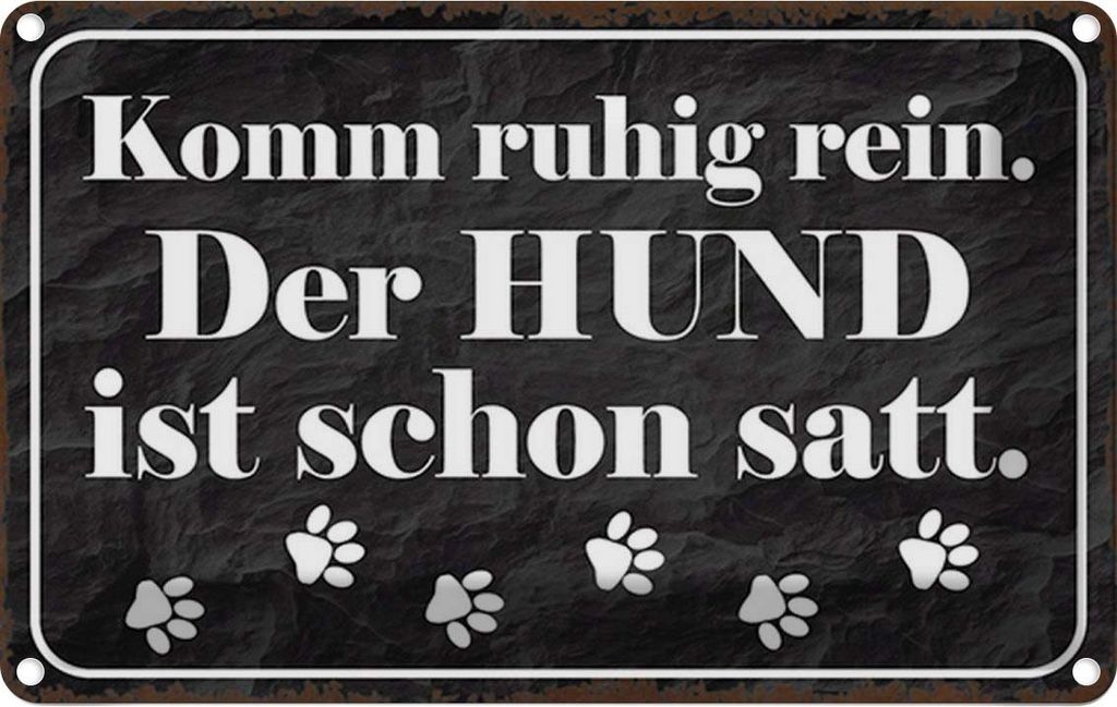 vianmo Blechschild 12x18 cm Komm rein Hund ist schon satt Dekoration