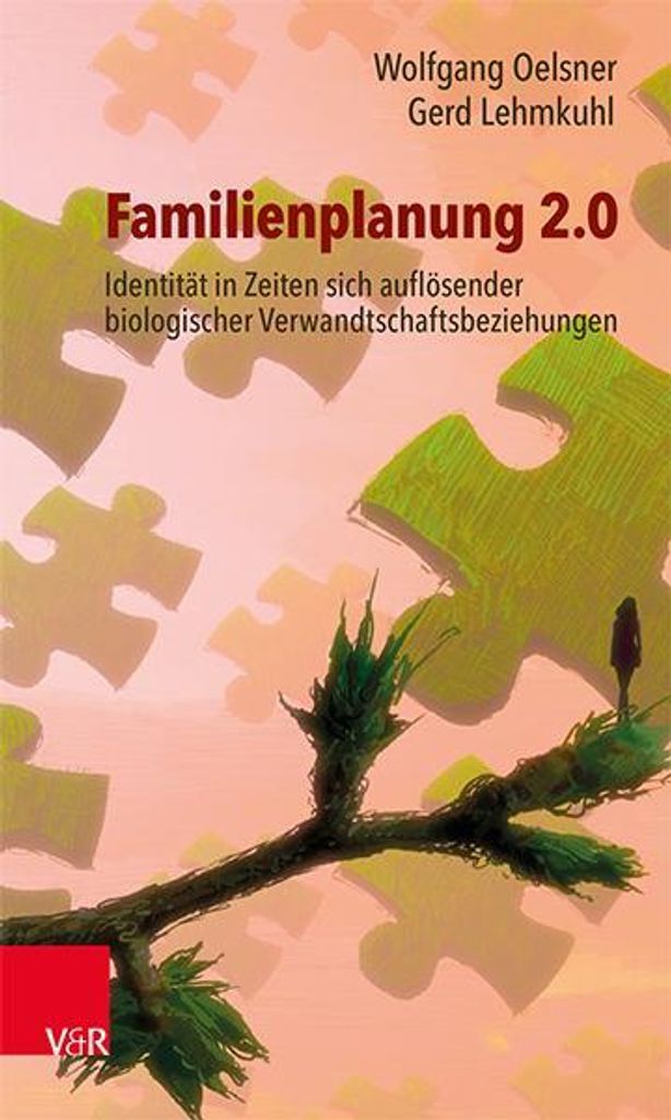 Oelsner, W: Familienplanung 2.0