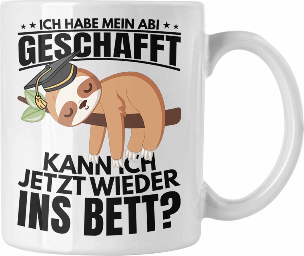 Trendation - Abi 2025 Geschenk Abschluss Abitur Tasse Faultier Abifeier Geschenkidee (Weiß)