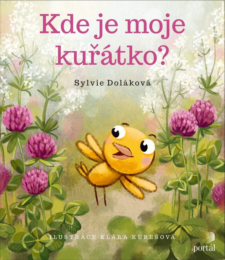 Livre Kde je moje kuřátko? par Sylvia Doláková pour enfants éveil