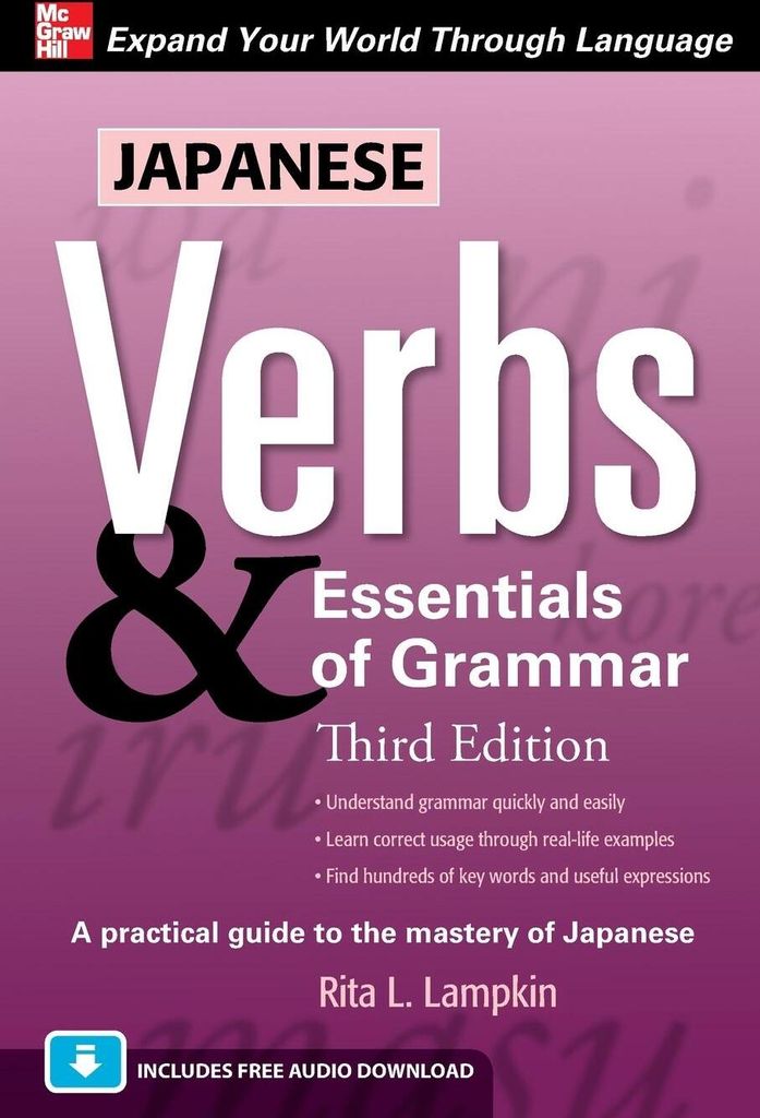 Japanese Verbs & Essentials of Grammar, Third Edition