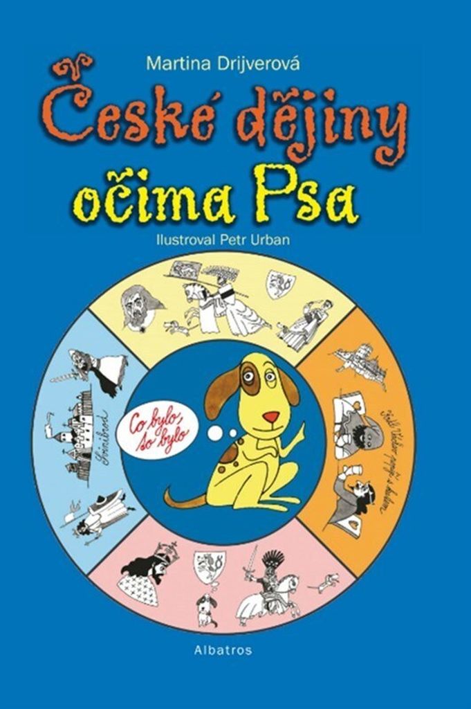 České dějiny očima psa | Drijverová Martina