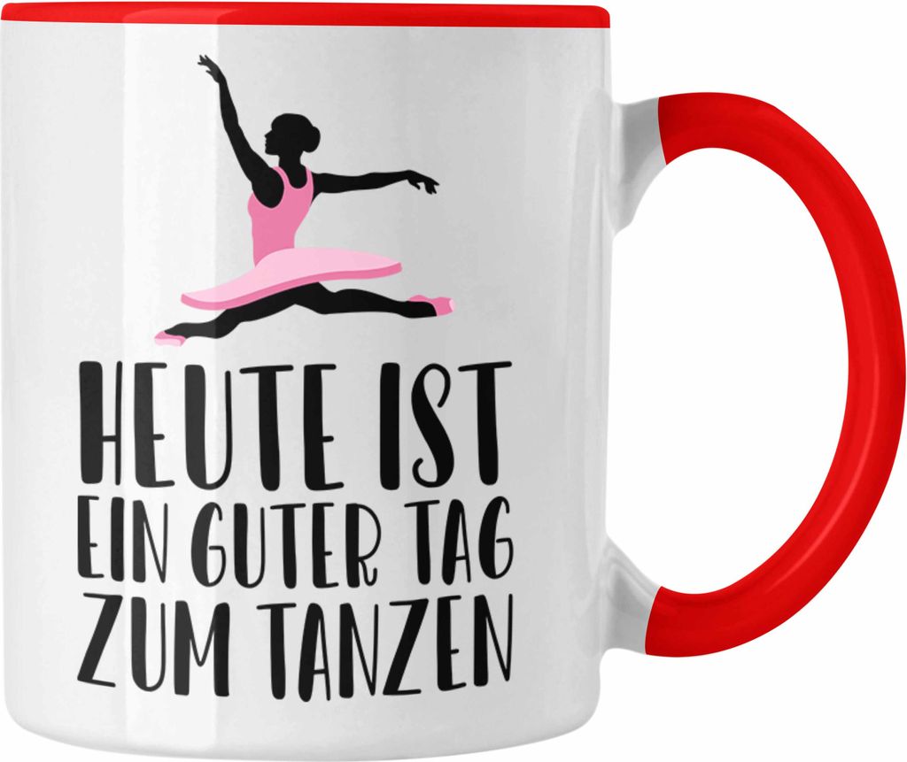 Trendation - Tanzen Tasse Geschenk Tänzerin Geschenkideen Mädchen Frau Kinder Spruch Tanz-Lehrer Lehrerin (Rot)