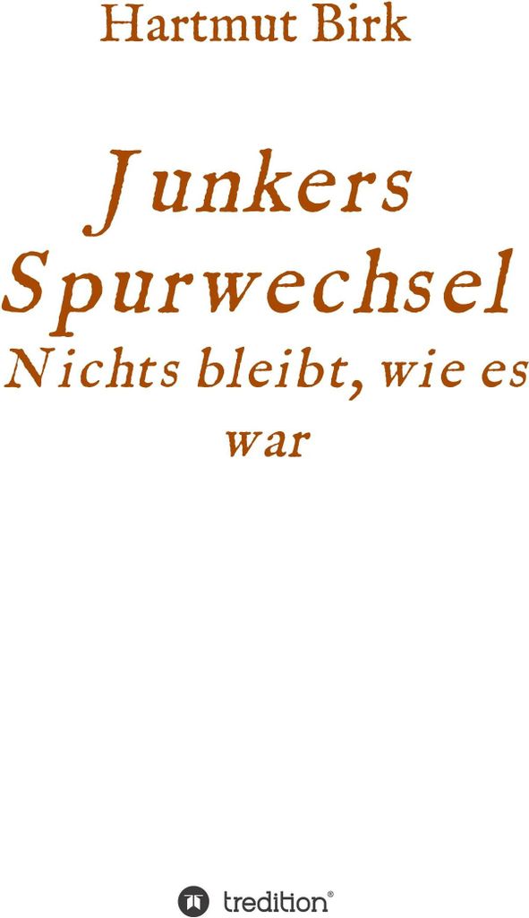 Junkers Spurwechsel