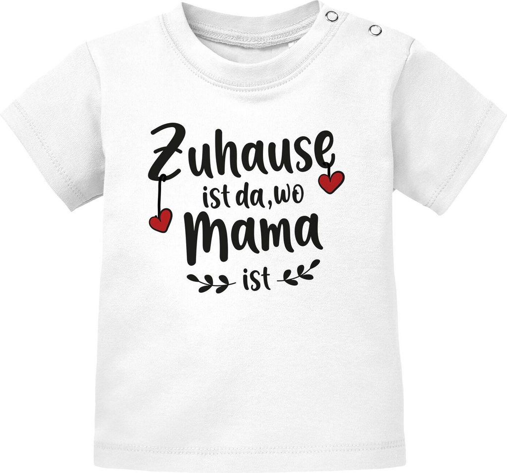 Baby T-Shirt kurzarm Zuhause ist da wo Papa/Mama ist Herz Jungen Mädchen Oberteil Baumwolle SpecialMe Mama weiß 80/86 (10-15 Monate)